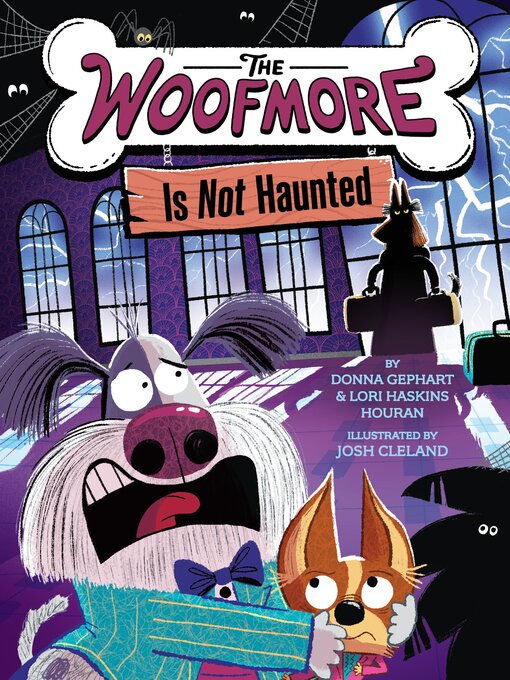 Title details for The Woofmore Is Not Haunted (The Woofmore #2) by Donna Gephart - Wait list